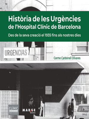 cover image of Història de les urgències de l'Hospital Clínic de Barcelona